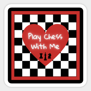 Play Chess With Me Sticker